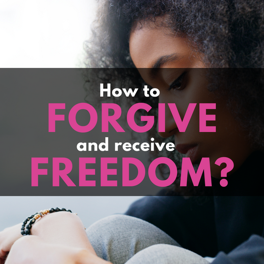 How to Forgive so You Can be Forgiven, Receive Freedom, and Find Fellowship With God